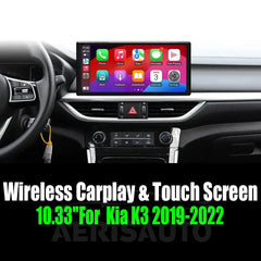 10.33''For  Kia K3 2019-2022 AERISAUTO for Apple Android screen and  Android Auto Aerisauto